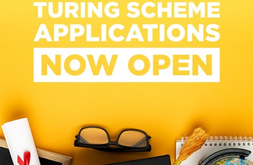 Poster saying that the Turing Scheme is now open for applications